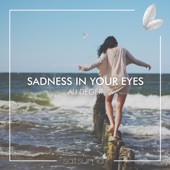 Sadness in Your Eyes artwork