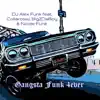 Gangsta Funk 4ever - Single album lyrics, reviews, download
