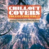 Chillout Covers Collection, Vol. 5