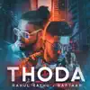 Thoda - Single album lyrics, reviews, download