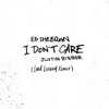 I Don't Care (Loud Luxury Remix) - Single