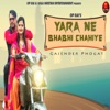 Yara Ne Bhabhi Chahiye - Single