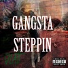 Gangsta Steppin'