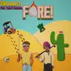 Fore! (feat. Tokyo's Revenge) - Single album lyrics, reviews, download