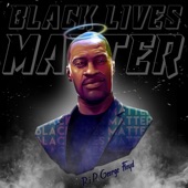 Black Lives Matter (R.I.P George Floyd) artwork