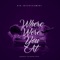 Where Were You At (feat. Esavv) - Shaquees lyrics