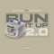 Runit Up 2.0 (feat. Joeazzy) - Buckem lyrics