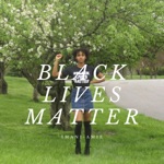 Black Lives Matter - Single
