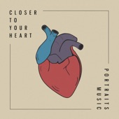 Closer to Your Heart artwork