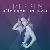 Trippin (Dëëp Hamilton Remix) artwork