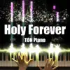 Holy Forever - Single album lyrics, reviews, download