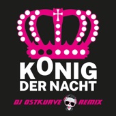 König der Nacht (DJ Ostkurve Edit Remix) artwork