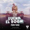 Suena el Boom (Fuego Fuego) artwork