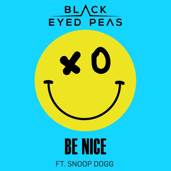 Black Eyed Peasの Be Nice Single Feat Snoop Dogg Single をapple Musicで