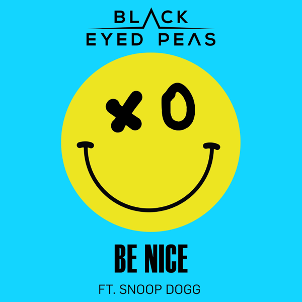 Black Eyed Peasの Be Nice Single Feat Snoop Dogg Single をapple Musicで