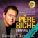 Robert Kiyosaki - Père riche, père pauvre: Ce que les gens riches enseignent à leurs enfants à propos de l'argent - et que ne font pas les gens pauvres et de la classe moyenne!