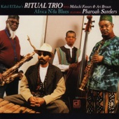 Kahil El'Zabar's Ritual Trio - Pharoah's Song
