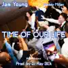 Time of Our Life (feat. Freddy Millan) - Single album lyrics, reviews, download