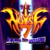 The Noise 7: Bring The Noise