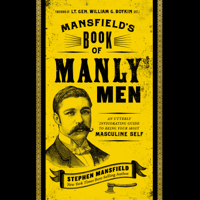 Stephen Mansfield - Mansfield's Book of Manly Men artwork