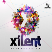 Ultrafunk - EP - Xilent