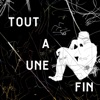 Tout a une fin / Blaue Bleistift - Single