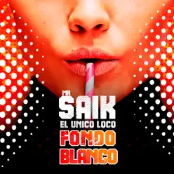 Fondo Blanco - Single - Mr. Saik Fondo Blanco - Single - Mr. Saik
