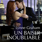 Un baiser inoubliable - Lynne Graham