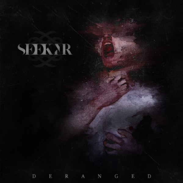 Seeker - Deranged [single] (2020)