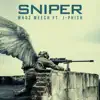 Sniper (feat. J-Phish) - Single album lyrics, reviews, download