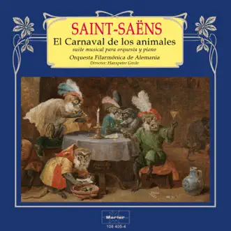 Saint-Saëns: El Carnaval de los Animales, Suite by Orquesta Filarmonica de Alemania & Hanspeter Gmür album reviews, ratings, credits