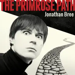 The Primrose Path - Jonathan Bree The Primrose Path - Jonathan Bree
