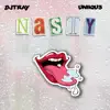 Nasty (feat. Uniiqu3) - Single album lyrics, reviews, download