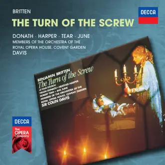 Britten: The Turn of the Screw (Original Version) by Helen Donath, Heather Harper, Robert Tear, Ava June, Orchestra of the Royal Opera House, Covent Garden & Sir Colin Davis album reviews, ratings, credits