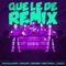 Que Le Dé (feat. Myke Towers & Justin Quiles) [Remix] artwork