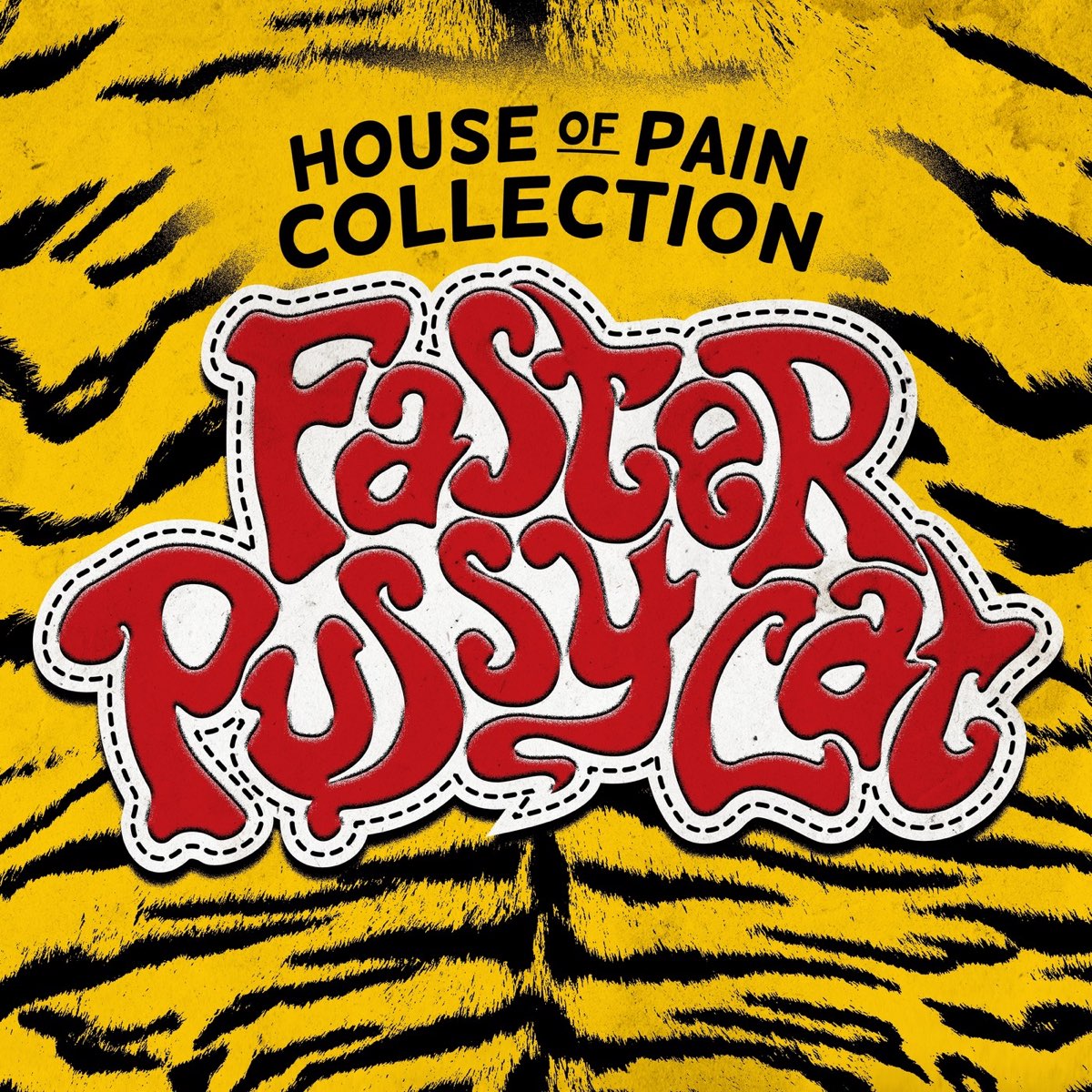 Альбом "House of Pain: Collection" (Faster Pussycat) .