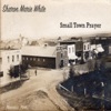 Small Town Prayer - Single