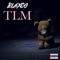 TLM - Blaxco lyrics