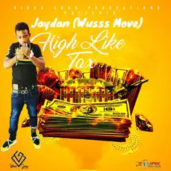 High Like Tax - Single - Jaydan High Like Tax - Single - Jaydan