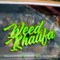 Weed Khalifa (feat. Paramba & Los Del Millero) - SPS la Sorpresa lyrics