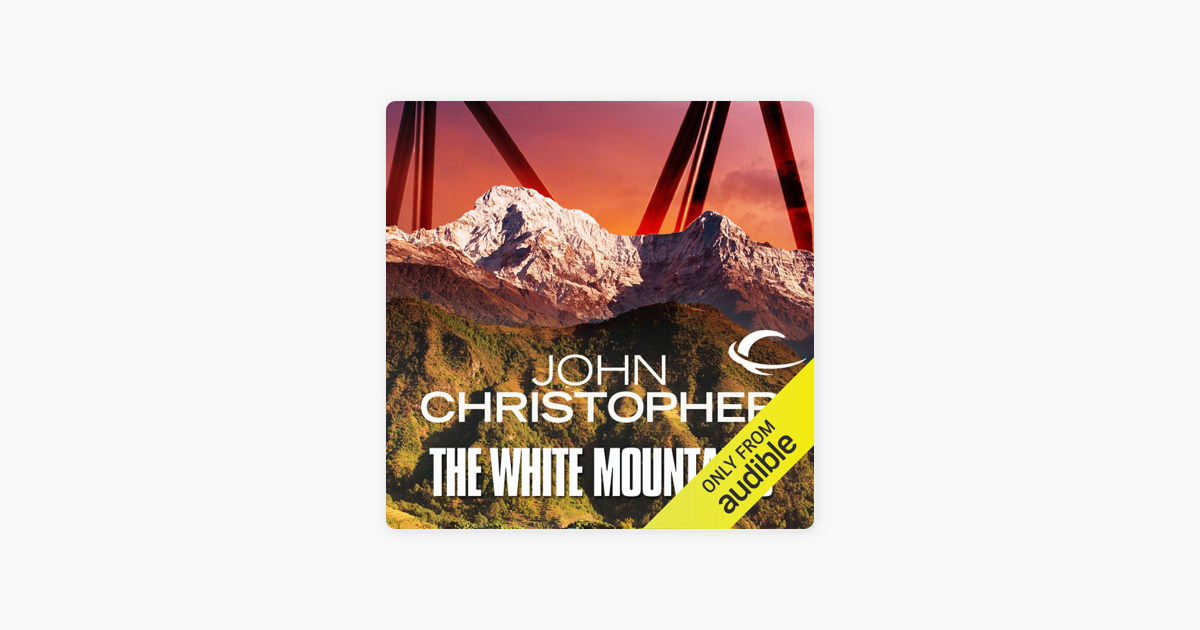 ‎The White Mountains Tripods Series, Book 1 (Unabridged