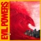 Evil Powers (Alex Metric Remix) - Bad Sounds lyrics