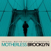 Motherless Brooklyn Theme (feat. Willie Jones III, Philip Norris, Isaiah J. Thompson, Ted Nash, & Daniel Pemberton) artwork