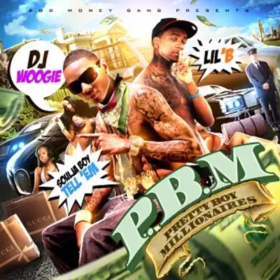 P.B.M. Pretty Boy Millionares - Soulja Boy Tell Em P.B.M. Pretty Boy Millionares - Soulja Boy Tell Em