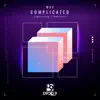 Stream & download Complicated - Single