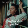 Something About Your Love - Single, 2020