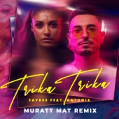 Trika Trika (feat. Antonia) [Muratt Mat Remix] artwork