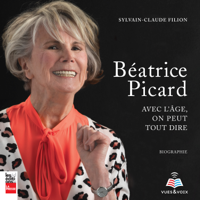 Sylvain-Claude Filion - Béatrice Picard: avec l'âge, on peut tout dire artwork