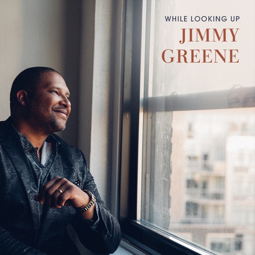 Jimmy Greene – While Looking Up [iTunes Plus AAC M4A]