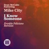 I Know Someone (feat. Mike City) [Feliciano Ricanstruction Radio Edit] artwork